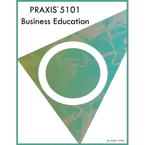 PRAXIS 5101 Business Education