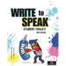 Write to Speak: Student Toolkit Second Edition