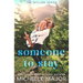 Someone To Stay: A Small Town Surprise Pregnancy Sports Romance