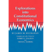 Explorations Into Constitutional Economics