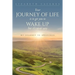 Your Journey of Life Is to Get You to Wake Up but It's Never Easy