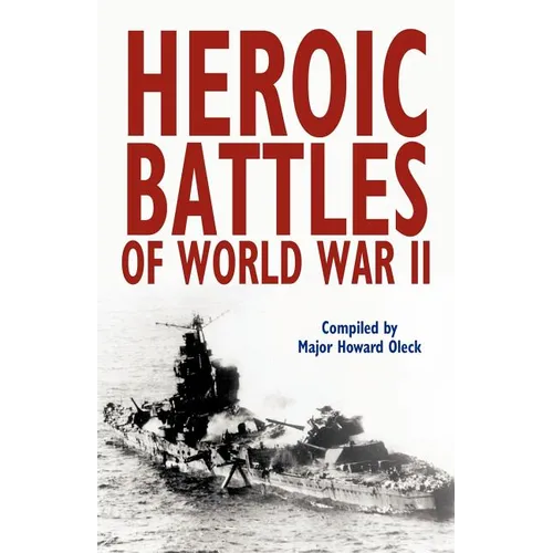 Heroic Battles of World War II