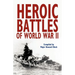 Heroic Battles of World War II