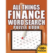 All Things Finance - Word Search Puzzle Book: 100 Plus Word Search Puzzle Book For Adults