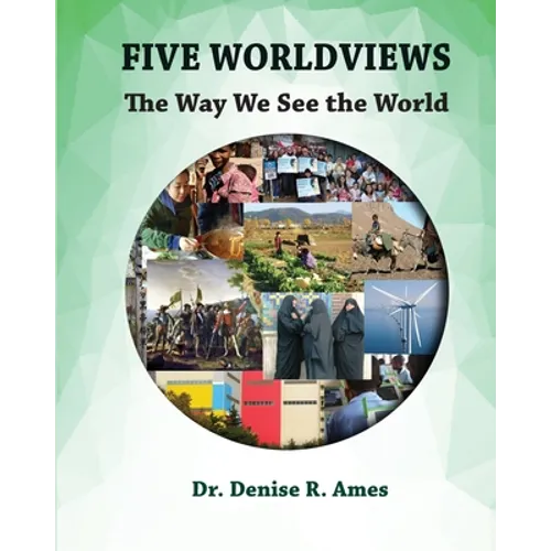 Five Worldviews: The Way We See the World