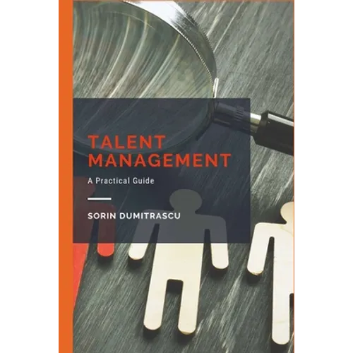Talent Management: A Practical Guide