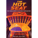 The Hot Seat: Real Teenage Answers to Life's Real(ly) Hard Questions
