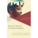 African Women Writing Diaspora: Transnational Perspectives in the Twenty-First Century