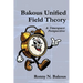 Bakous Unified Field Theory: A Timespace Perspective