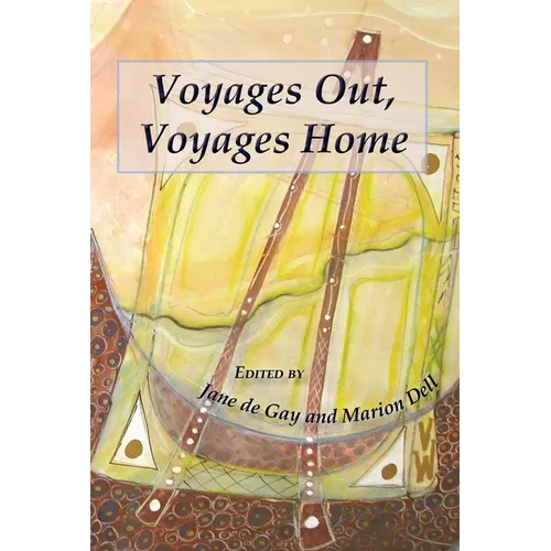 Voyages Out, Voyages Home