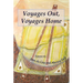 Voyages Out, Voyages Home