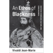 An Ethos of Blackness: Rastafari Cosmology, Culture, and Consciousness