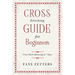 Cross Stitching Guide for Beginners: Cross Stitch Mastering in 7 Days