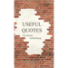 Useful Quotes: True, Practical But Not Pleasing
