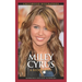 Miley Cyrus: A Biography