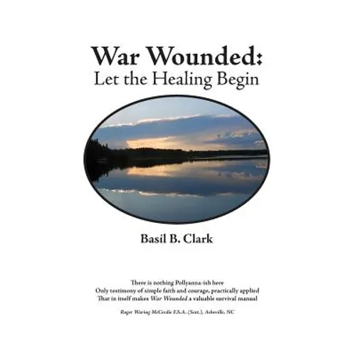 War Wounded: let the healing begin