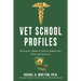 Vet School Profiles: Veterinary Medical School Admissions Data and Analysis