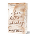 A Love Letter to Whiskey