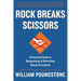 Rock Breaks Scissors: A Practical Guide to Outguessing and Outwitting Almost Everybody