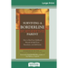 Surviving a Borderline Parent: How to Heal Your Childhood Wounds & Build Trust, Boundaries, and Self-Esteem (16pt Large Print Edition)