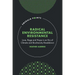 Radical Environmental Resistance: Love, Rage and Hope in an Era of Climate and Biodiversity Breakdown