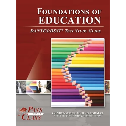 Foundations of Education DANTES/DSST Test Study Guide