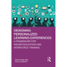 Designing Personalized Learning Experiences: A Framework for Higher Education and Workforce Training