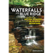 Waterfalls of the Blue Ridge: A Guide to the Natural Wonders of the Blue Ridge Mountains