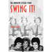 Swing It!: The Andrews Sisters Story