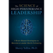 The SCIENCE of High-Performance Leadership