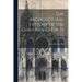 The Architectural History of the Christian Church; Volume 60