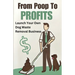 From Poop to Profits: Launch Your Own Dog Waste Removal Business