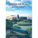 Bending the Blues in Cincinnati