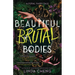 Beautiful Brutal Bodies