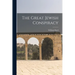 The Great Jewish Conspiracy