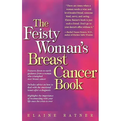The Feisty Woman's Breast Cancer Book