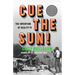 Cue the Sun!: The Invention of Reality TV