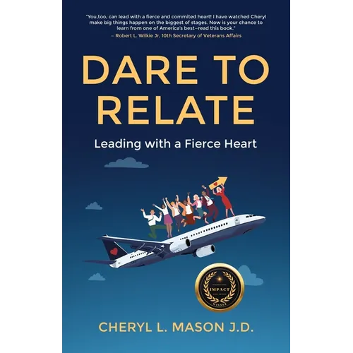 Dare To Relate: Leading with a Fierce Heart
