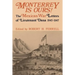 Monterrey Is Ours!: The Mexican War Letters of Lieutenant Dana, 1845-1847
