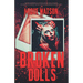 Broken Dolls