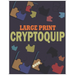 Large Print Cryptoquip Book: Challenging and Funny Brain Teaser Cryptograms Puzzle - Cryptogram Puzzles Book With Hints