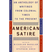 American Satire: An Anthology of Writings from Colonial Times to the Present