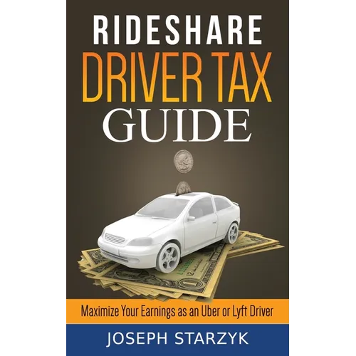 Rideshare Driver Tax Guide: Maximize Your Earnings as an Uber or Lyft Driver