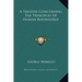 A Treatise Concerning The Principles Of Human Knowledge