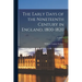 The Early Days of the Nineteenth Century in England, 1800-1820; Volume 1