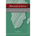 Memories of Africa: Events Experienced in Southern Africa