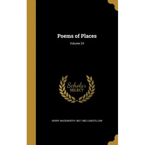 Poems of Places; Volume 24