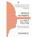 Whole Numbers and Half Truths: What Data Can and Cannot Tell Us about Modern India