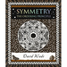 Symmetry: The Ordering Principle
