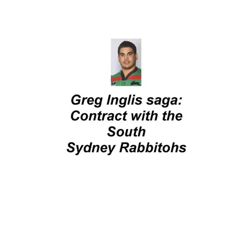 Greg Inglis Saga: Contract with the South Sydney Rabbitohs